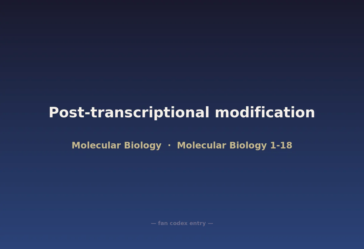 Post-transcriptional modification